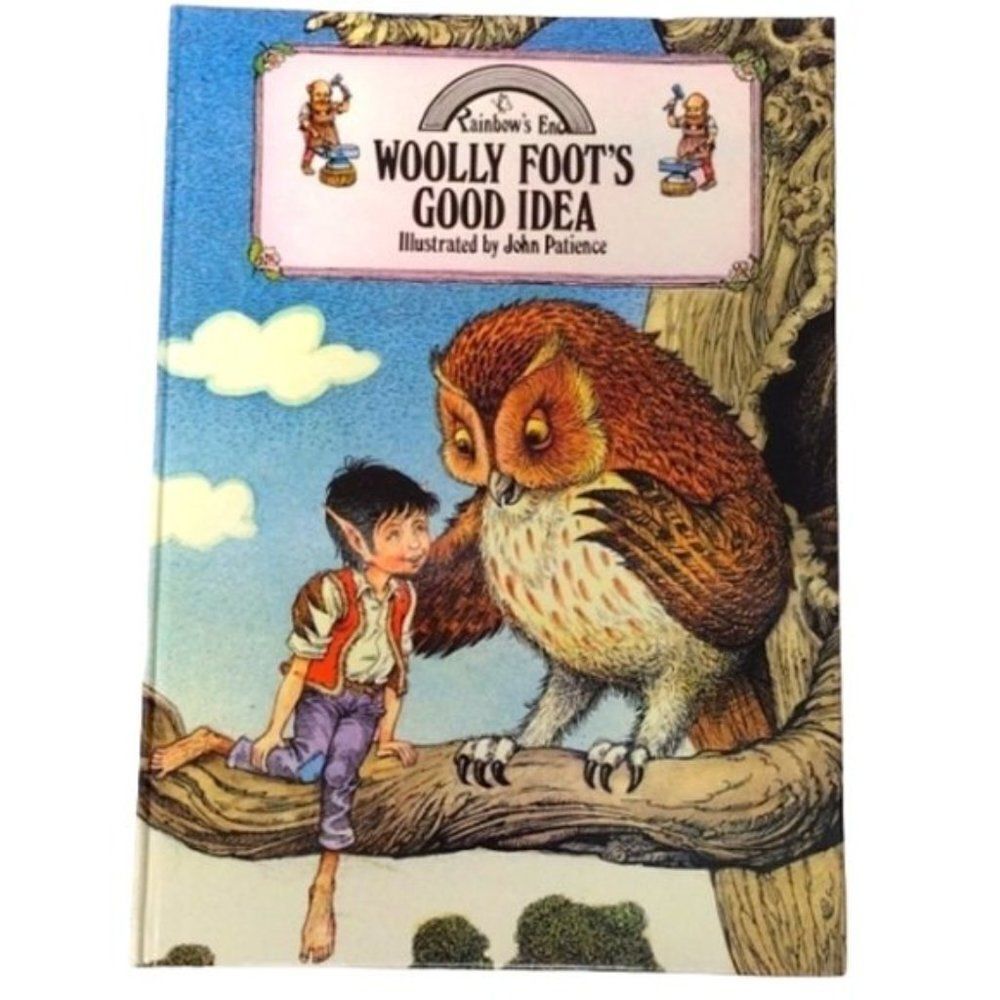 Rainbow's End Illustrated Hardcover Book Woolly Foot's Good Idea Jane Patience